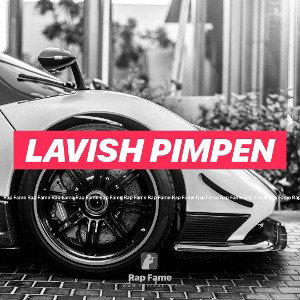 Lavish pimpen