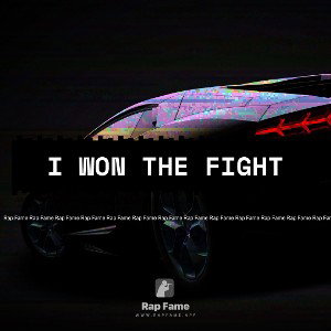 I won the fight