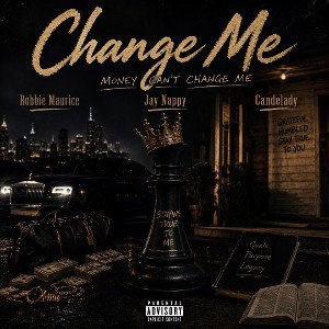 Change Me x Nappy x Cande 