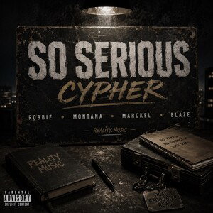 So Serious Cypher x Montana x Marckel x Blaze 