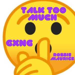 Talk Too Much 