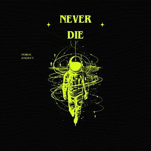 NEVER-DIE