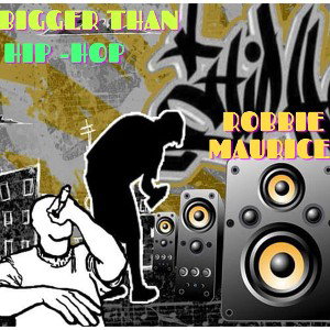 Bigger than Hip-Hop
