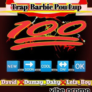 DUMAY_DAHY feat DAVID_KING_X_LEFA_BOY__BABY_POULUP