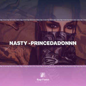 Nasty -Princedadonnn 