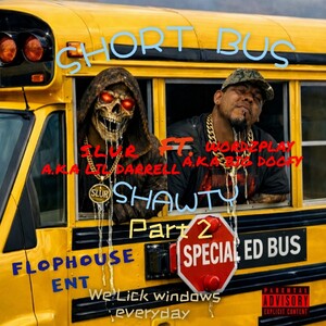 Short Bus Shawty Pt.2