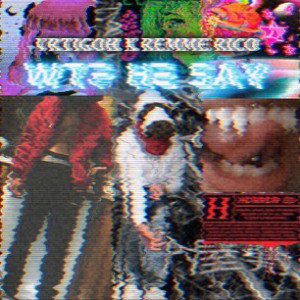 VRTIGØHXREMMERICO - TF HE SAY