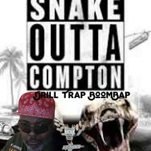 DRILL Trap Boom bap_SnakeouttaCompton E_Z_E