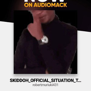 skiddoh_official_situation_tricky_song_audio_68194