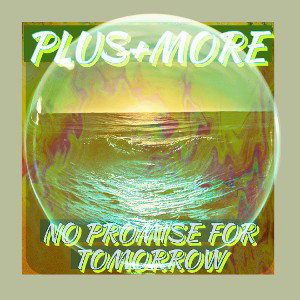 NO PROMISE FOR TOMORROW 