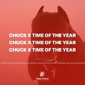 CHUCK x TIME of the YEAR