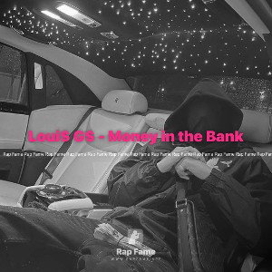 Loui$ G$ - Money in the Bank 