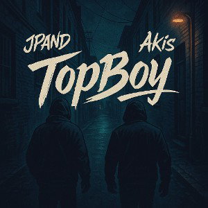 JpandFT AkisTopBoy 