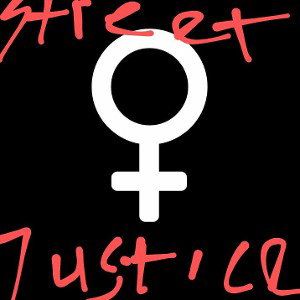 STREET JUSTICE (STREET JUSTICE ENTRY)