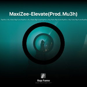 MaxiZee-Elevate(Prod. Mu3h)