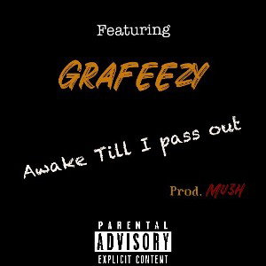 Awake Till I Pass Out(prod.mu3h)