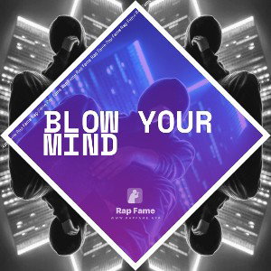 Blow Your Mind