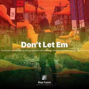 Don’t Let Em