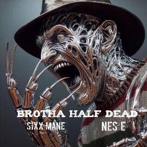 Half Dead ft Nes E