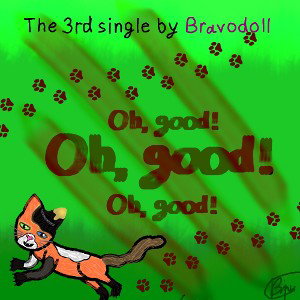 Bravodoll-Oh, good!