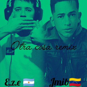 - otra cosa remix 🇻🇪🇦🇷