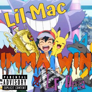 Imma Win Featuring LF Dre