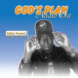 God_s Plan - Eddy Pound-1