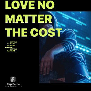Love No Matter The Cost