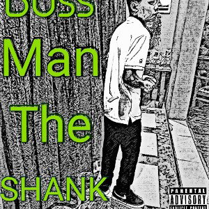 Toni_"G" Buss' Man The Shank 