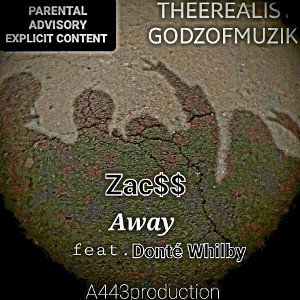 Away feat.Zac$$