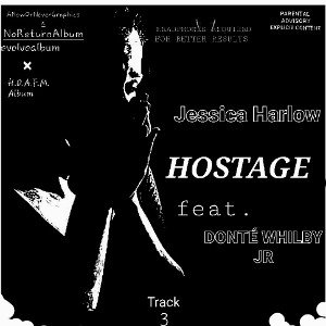 HOSTAGE ft. Jessica Harlow 