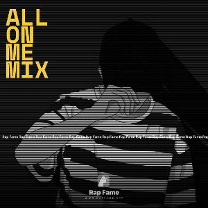 All On Me mix