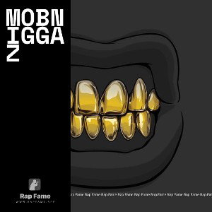 MobNiggaz