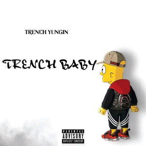  Trench Baby 