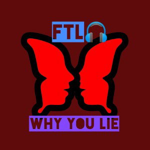 Why you lie
