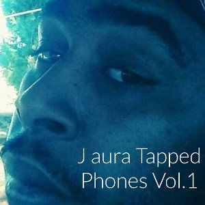 Brand new J aura Tapped Phones Vol1
