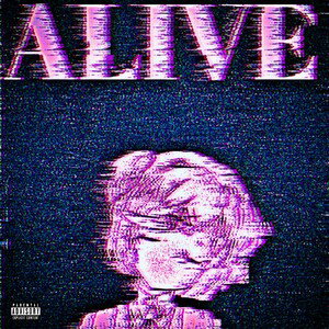 ALIVE