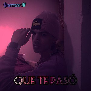 Guerrero M - Que te pasó #ReggaetonOldSchool
