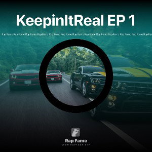 KeepinItReal EP 1