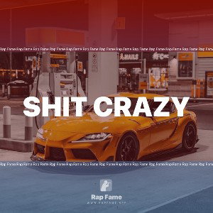 Shit Crazy