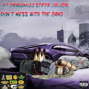 don’t mess with the gang