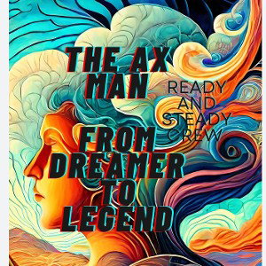 From Dreamer to Legend 