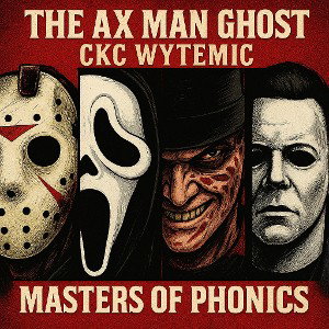 Masters of Phonics FT CKC Ghost Wytemic 