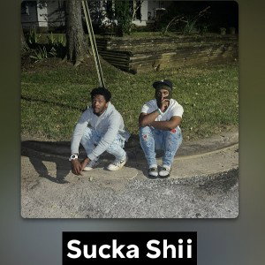 Sucka Shii