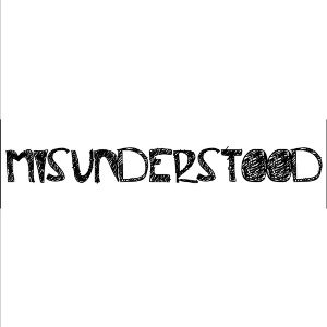 Misunderstood
