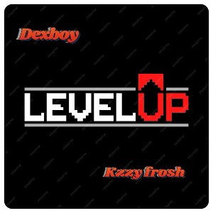 Level up(ft Kzzy frosh)