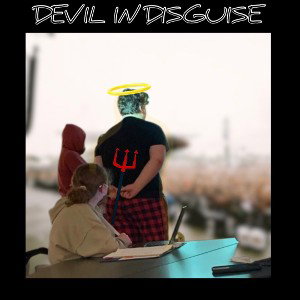 DEVIL IN DISGUISE