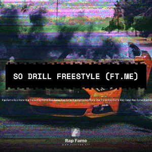so drill freestyle (ft.me)