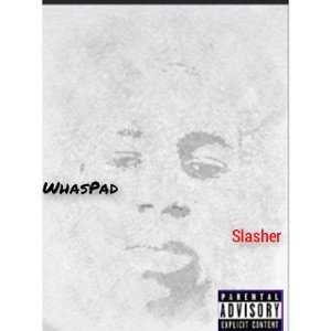 WhasPad_-_Slasher