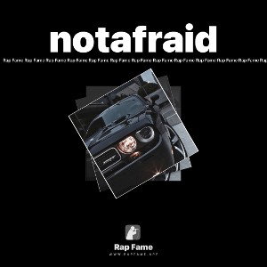 notafraid